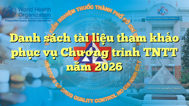 Danh sách tài liệu tham khảo phục vụ Chương trình TNTT năm 2026